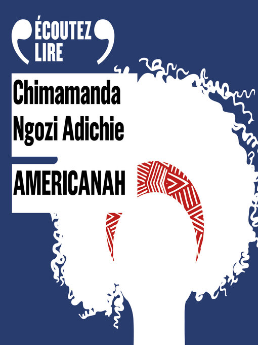 Title details for Americanah by Chimamanda Ngozi Adichie - Wait list